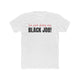 Doing My Black Job T Shirt