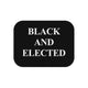 Black And Elected - Car Mats (Set of 4)